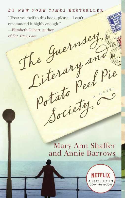 สมาคมวรรณกรรม Guernsey และ Potato Peel Pie โดย Mary Anne Shaffer และ Annie Barrows (พบคณะครอบครัว)