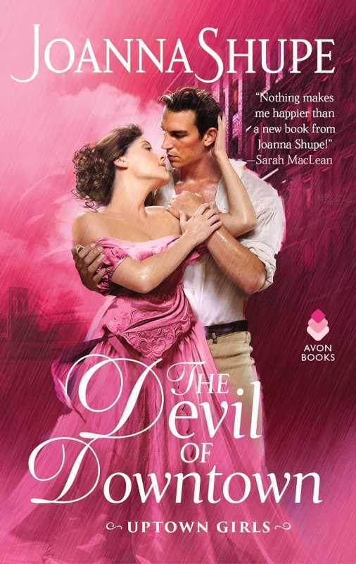 The Devil of Downtown av Joanna Shupe (romantiska författare)