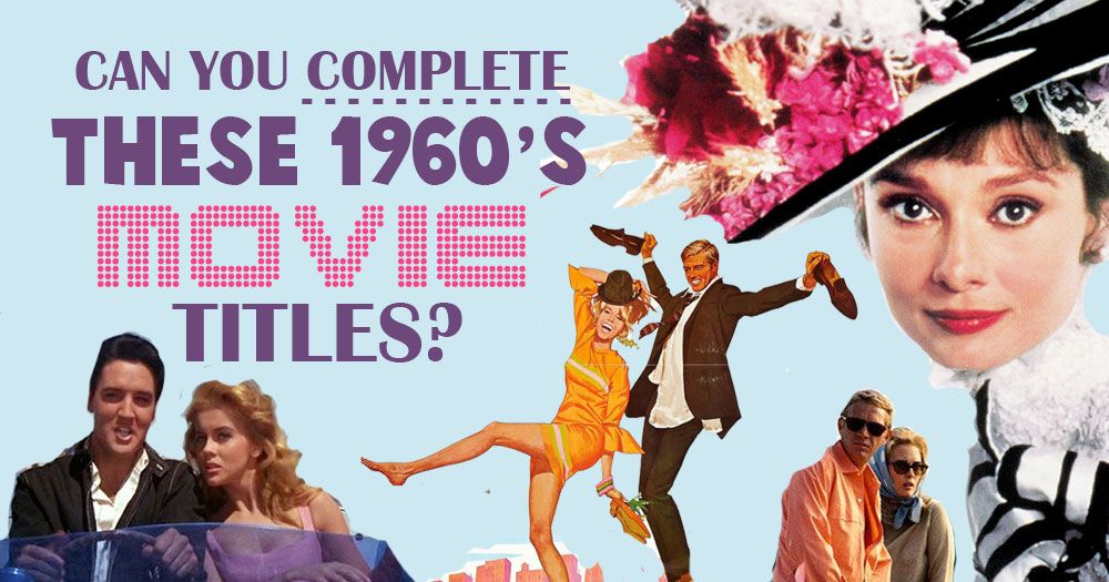 Você consegue completar os títulos desses filmes românticos dos anos 60?