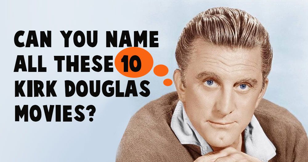 Poimenujte teh 10 filmov o Kirku Douglasu