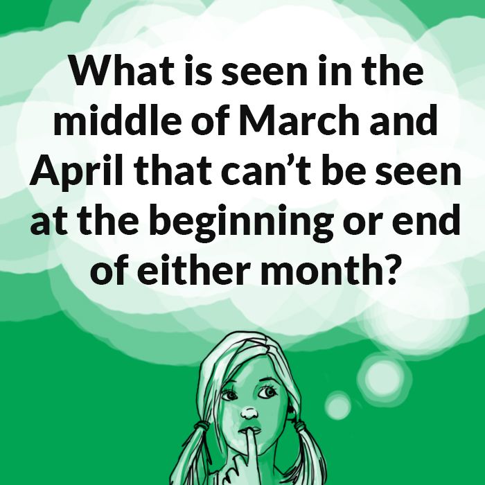 Vu au milieu de mars et avril Riddle