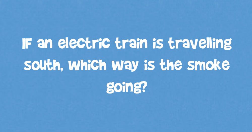 Se um trem elétrico está viajando para o sul, para que lado a fumaça está indo?