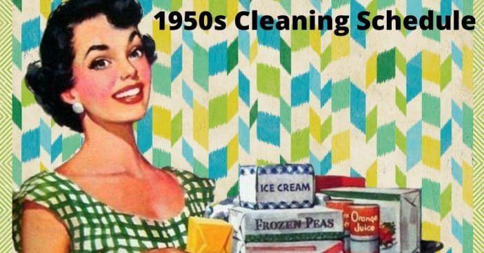 Сазнајте више о распореду чишћења за домаћице из 1950-их