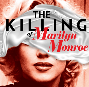 El asesinato de Marilyn Monroe
